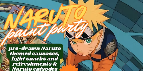  Naruto Paint Party \ud83c\udfa8\ud83c\udf65