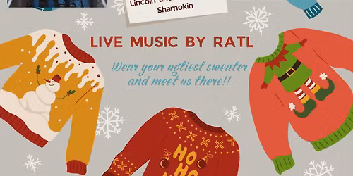 Ugly Sweater Party w Music by RATL