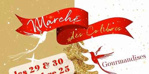 March\u00e9 de No\u00ebl des Colibris