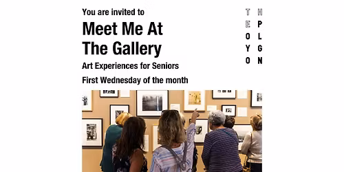 Meet Me at The Gallery: Seniors Program