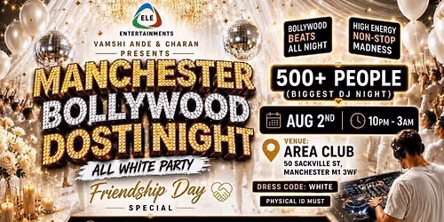 MANCHESTER BOLLYWOOD DOSTI NIGHT BY ELE ENTERTAINMENTS