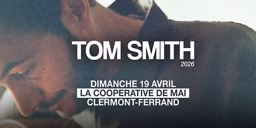 Tom Smith en concert \/ La Coop\u00e9rative de Mai