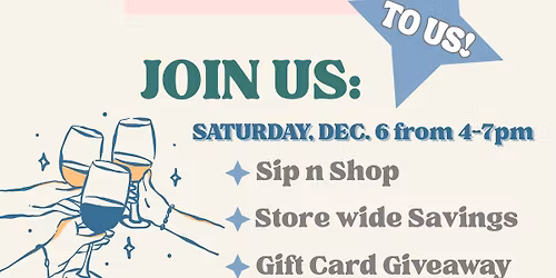 EST\u2019s One Year Anniversary Sip n Shop