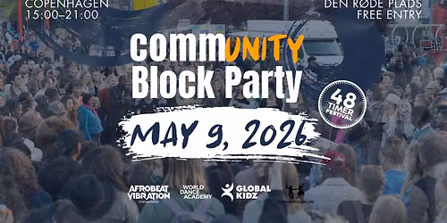 commUNITY Block Party X 48TIMER Festival
