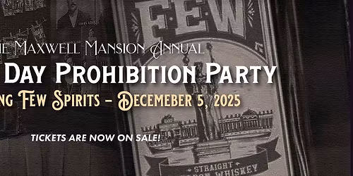 Repeal Day Prohibition Party Feat. Few Spirits