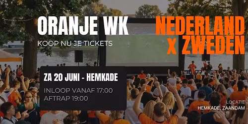 WK 2026: Nederland - Sweden @ Hemkade48