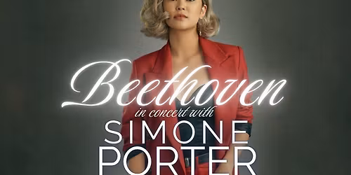 Beethoven in Concert with Simone Porter