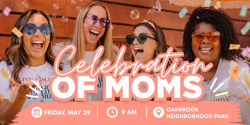 Mamapalooza: Celebration of Moms Event