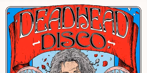 Deadhead Disco - Jerrys Birthday Celebration at Teragram Ballroom