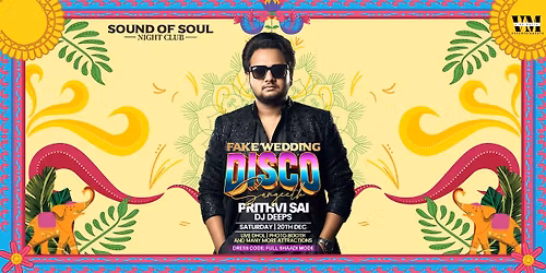 Fake Wedding - Disco Sangeeth - Feat DJ PRITHVI SAI