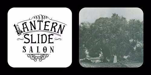 2026 Philadelphia Lantern Slide Salon