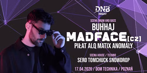 DNB NIGHT pres. MADFACE (CZ) & BUHHAJ!