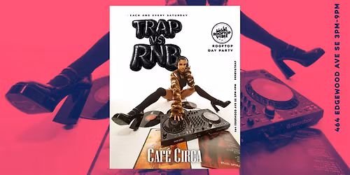TRAP VS R&B ROOFTOP DAY PARTY| ROOFTOP VYBEZ | FREE LEMON DROP UNTIL 4PM