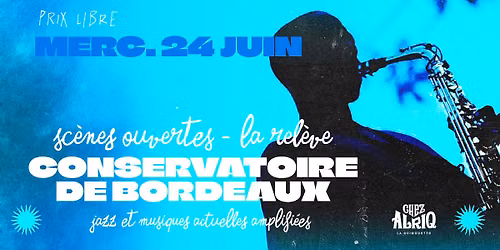 Soir\u00e9e Conservatoire de Bordeaux - Sc\u00e8nes ouvertes - Burdigala World Music