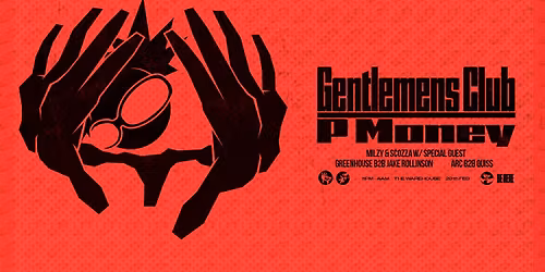 Psyked x Fracture: Gentlemens Club, PMoney & more