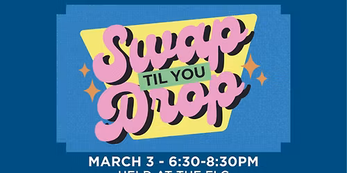 Women\u2019s Ministry - Swap \u2018Til You Drop