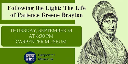 Following the Light: The Life of Patience Greene Brayton