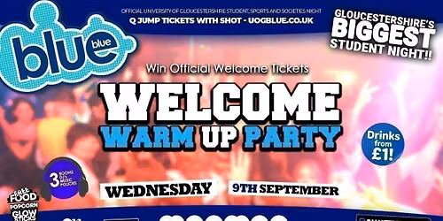Blue & Blue Wednesdays | WELCOME WARM UP! \ud83d\ude32 Gloucestershire\u2019s Biggest Student Night! \ud83e\udd2f