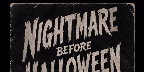 Nightmare before Halloween