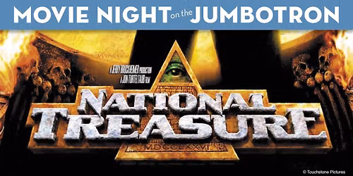 Movie Night on the Jumbotron featuring National Treasure