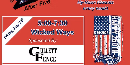 Live After Five July 24th- Wicked Ways