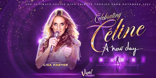 Celebrating Celine - A New Day