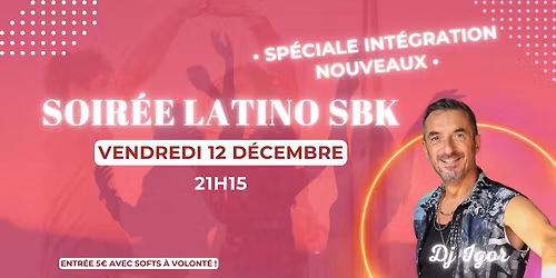 Soir\u00e9e Latino Rock sp\u00e9ciale nouveaux