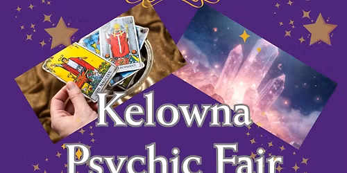 Kelowna Spring Psychic Fair by MysticaFair Psychic Fair