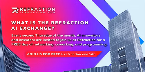 Refraction AI Exchange: Startup Spring Hackathon