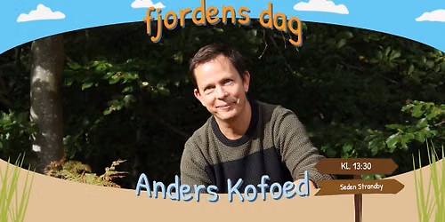 FJORDENS DAG 2026 - ANDERS KOFOED \u2013 SEDEN STRANDBY \ud83d\udc3e\ud83d\udc05
