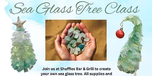 Sea Glass Trees at Shuffles Bar & Grill