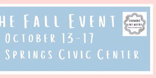 Growing Like Weeds Fall Event