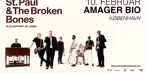 St. Paul and The Broken Bones (+ support: MT Jones) - 10. februar - Amager Bio