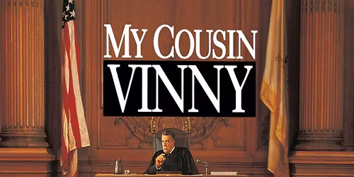 CLASSIC MOVIE NIGHT - MY COUSIN VINNY (1992)