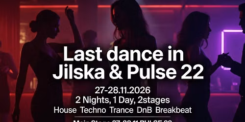 Last dance in Jilsk\u00e1 & Pulse 22 \ud83d\udc94