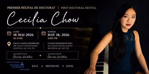 R\u00e9cital de piano: Cecilia Chow | Piano Recital: Cecilia Chow (Doctorat I)