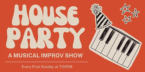 House Party: A Musical Improv Show