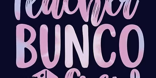 Teacher Bunco