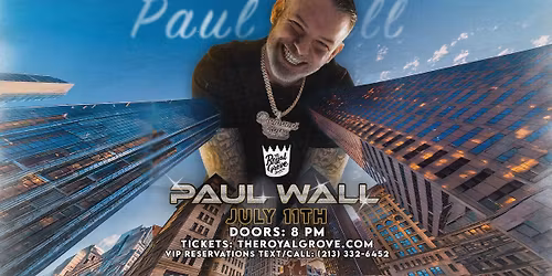 Paul Wall | The Royal Grove