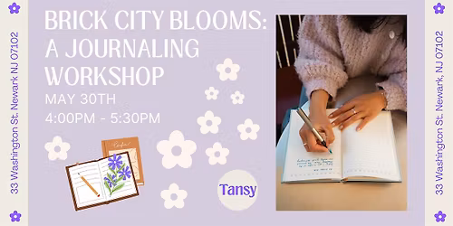 Brick City Blooms: A Journaling Workshop
