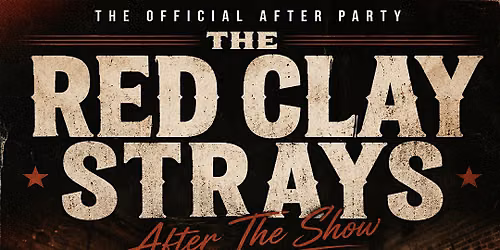 The Red Clay Strays Unofficial After Party at The Greatest Bar