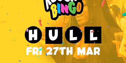 Reggae Bingo - Hull - Fri 27th Mar