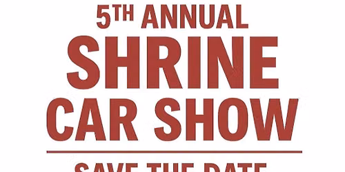 5th Annual Shrine Car Show