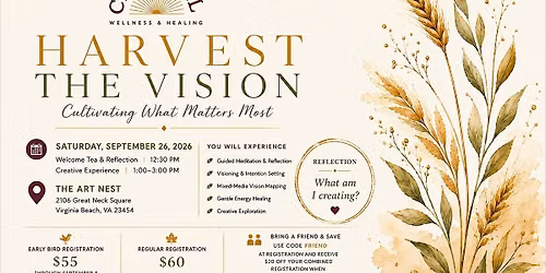 HARVEST THE VISION: Cultivating What Matters Most