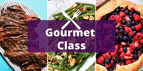 Gourmet Class - Dine Out