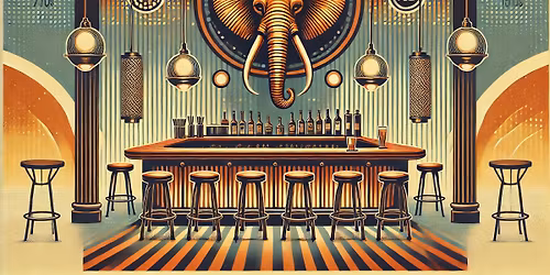 AFTERWORK \u2022 ELEFANTENHOUSE