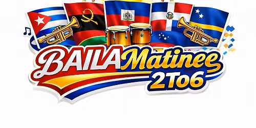 Sun. 18\/10\/26: BAILAMatinee 2To6