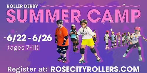 Roller Derby Summer Camp week 2 (Ages 7-11) Beginner