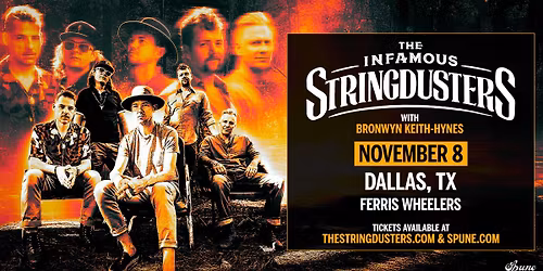 The Infamous Stringdusters w\/ Bronwyn Keith-Hynes | Ferris Wheelers