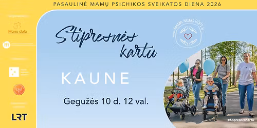 "Stipresn\u0117s kartu" Kaune